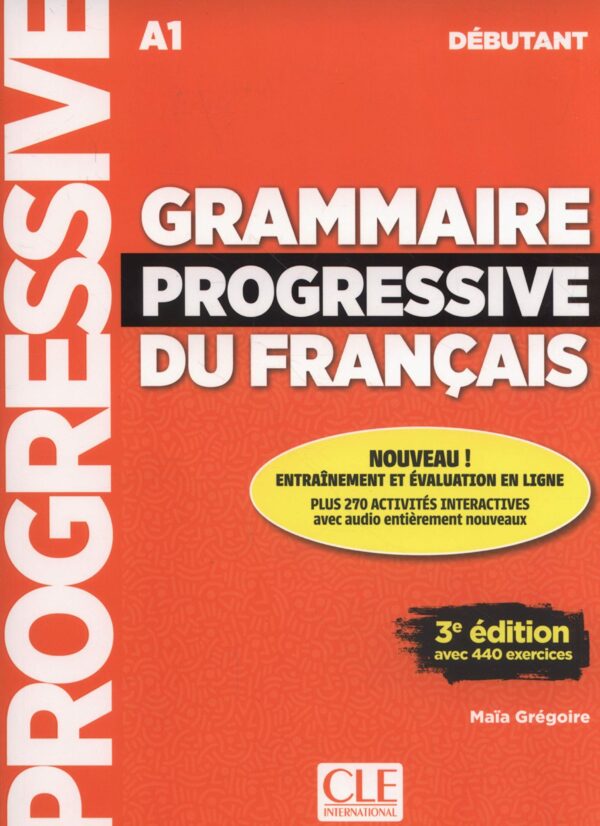 Grammaire progressive du francais - Nouvelle edition (Progressive du français perfectionnement)